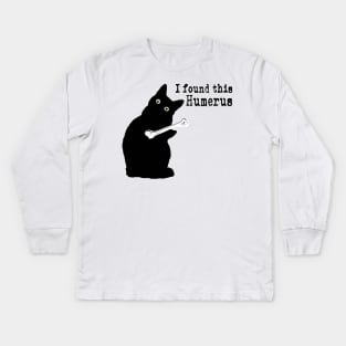 I Found This Humerus Cats Humorous Cat lover Kids Long Sleeve T-Shirt